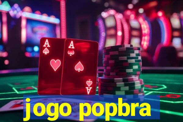 jogo popbra